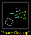 “Space Cleanup”